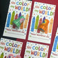 You Color My World - Stamps or Booksmarks.