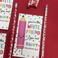 You´re WRITE FRIEND + Pencil.