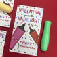 Valentine you´re HIGHLIGTH of my day.