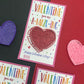 Valentine you are A-MAZE-ING.